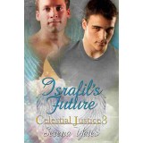 Israfil's Future (Celestial Justice 3) eBook
